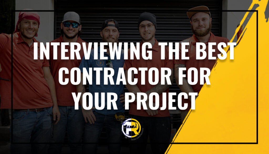 This graphic was designed with an image of the Riken team with copy that says, "INTERVIEWING THE BEST CONTRACTOR FOR YOUR PROJECT."